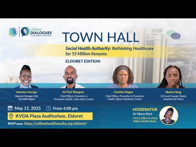 Willow SHA Town Hall - Eldoret